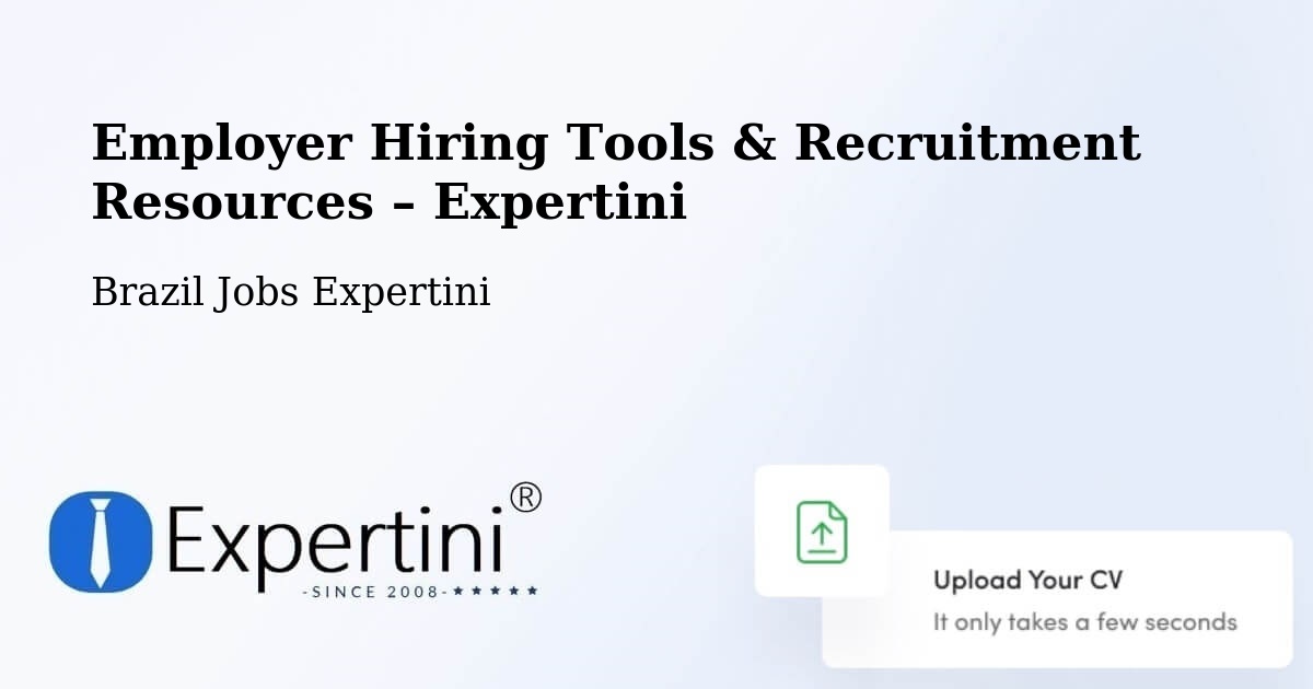 Employer Hiring Tools & Recruitment Resources – Paula Freitas - Paula Freitas, Brazil Jobs Expertini