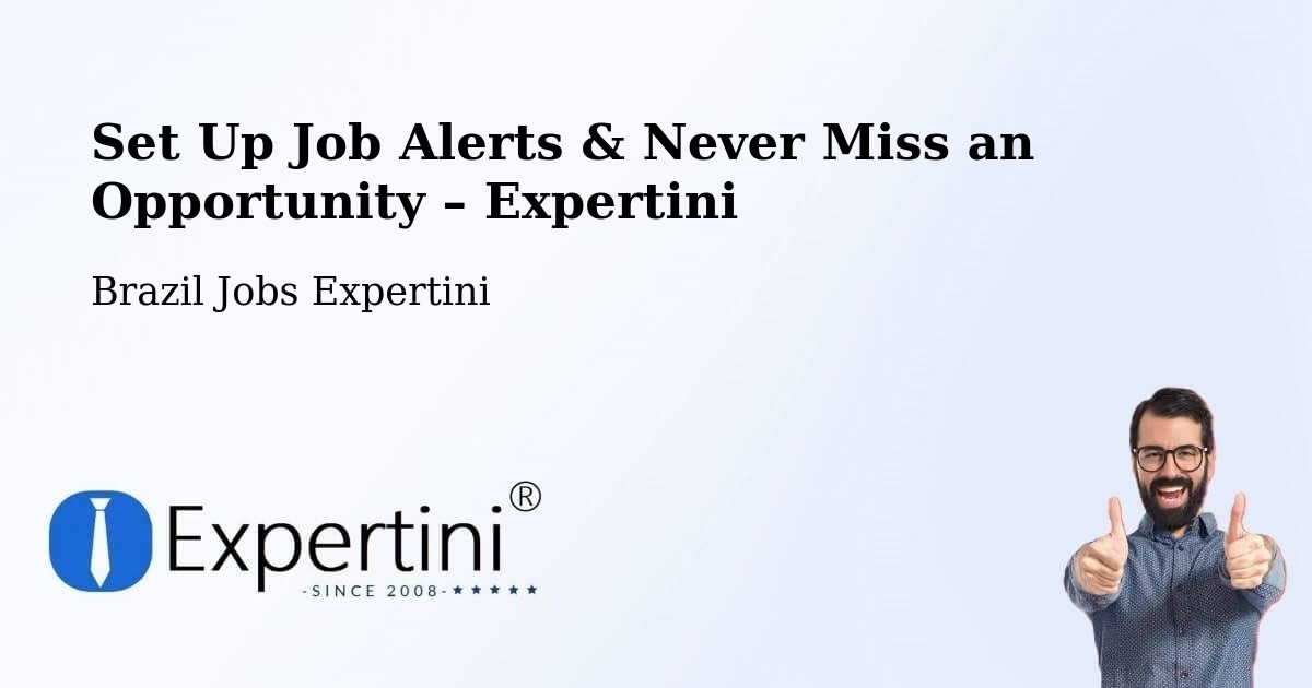 Job Alerts Guide – Get Notified About New Jobs in Paula Freitas - Paula Freitas, Brazil Jobs Expertini