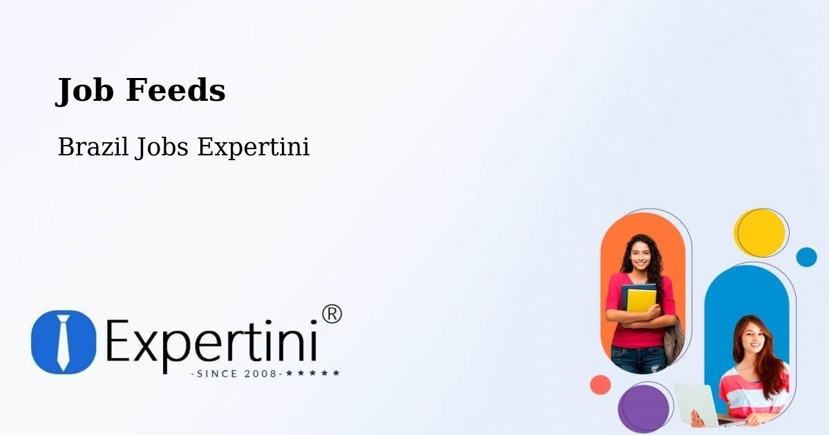 Job Listings Feed – Paula Freitas - Brazil Jobs Expertini